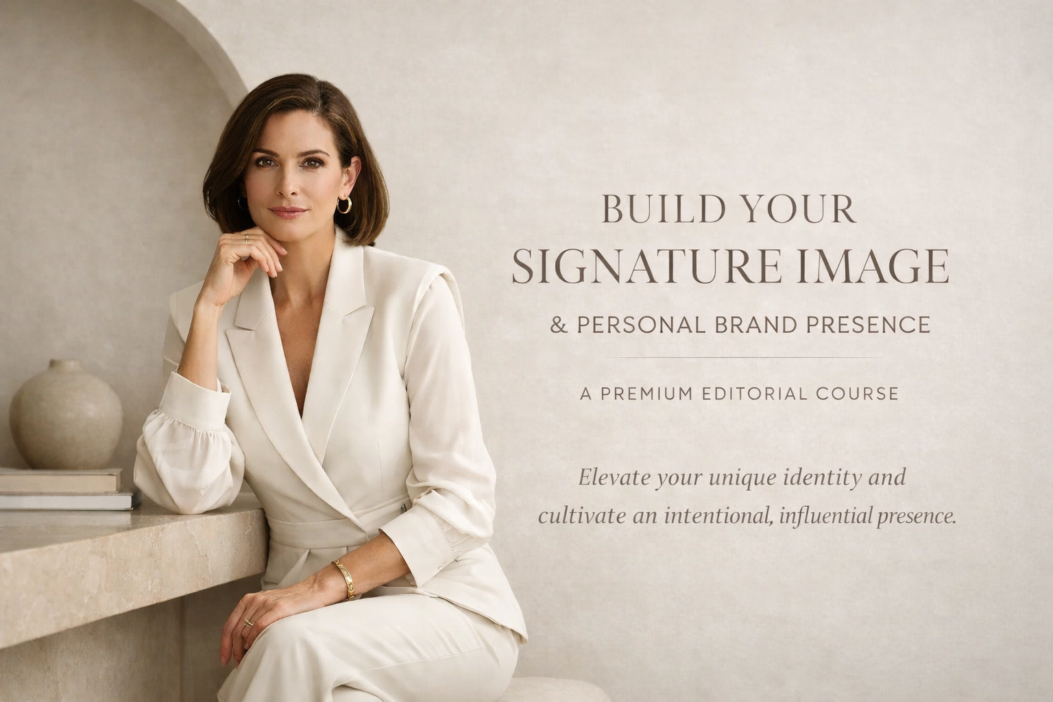 Build Your Signature Image: A Step-by-Step System for Personal Brand Presence